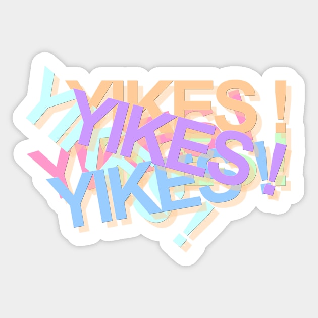 YIKES! Sticker by ghjura